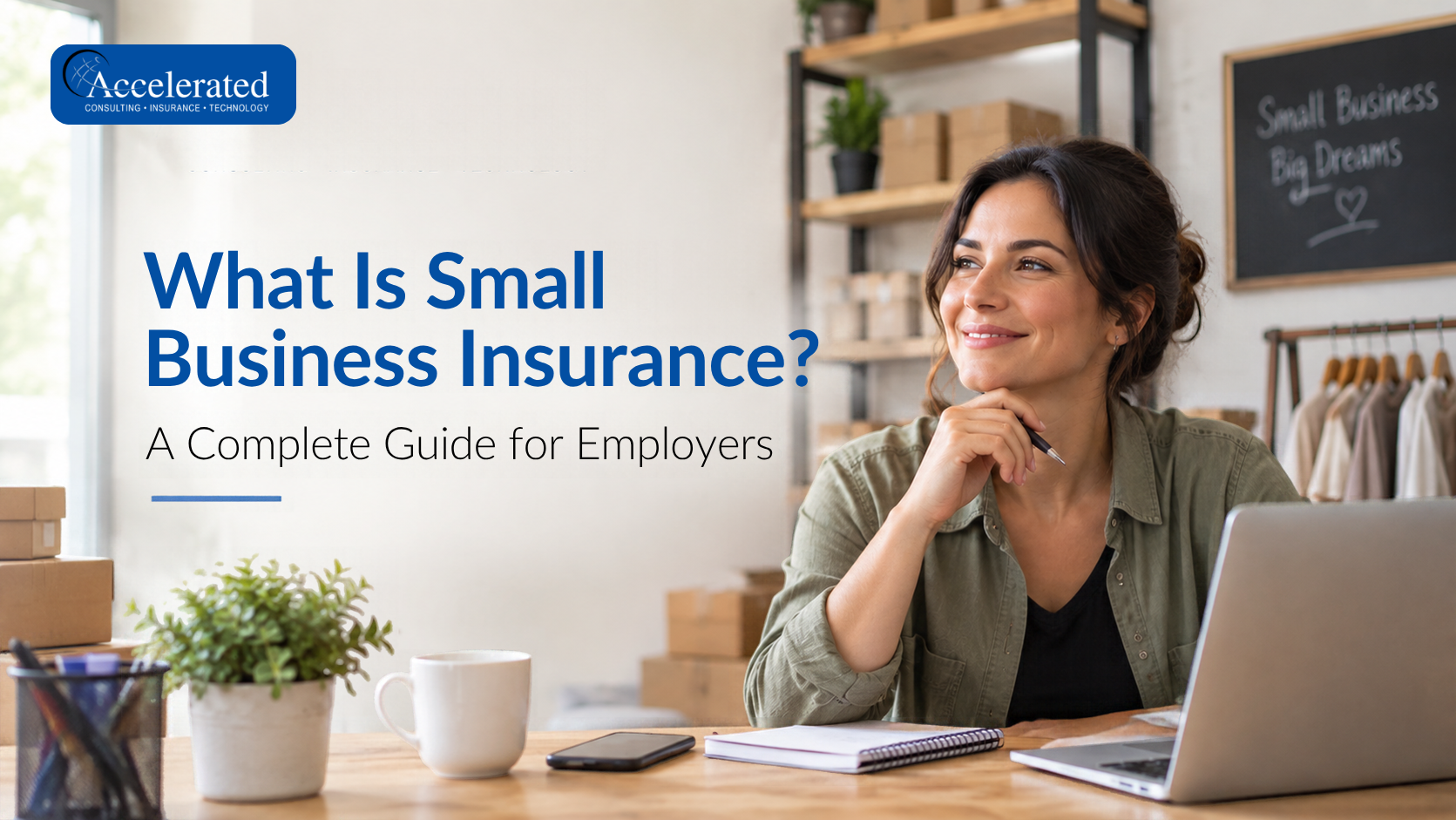 Small Business Insurance: Complete Guide for Employers